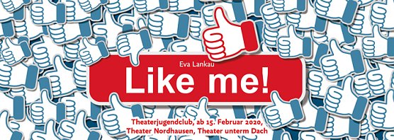 Like me (Foto: Theater Nordhausen/Loh-Orchester Sondershausen GmbH) Like me (Foto: Theater Nordhausen/Loh-Orchester Sondershausen GmbH)