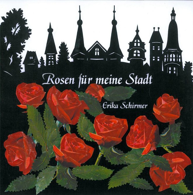 Rosen f&uuml;r meine Stadt (Foto: Flohburg Das Nordhausen Museum)