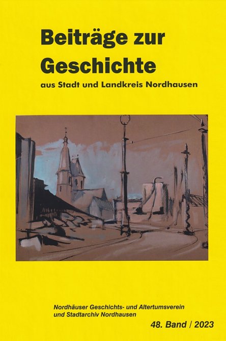 Der 48. Band der Gelben Reihe hat wieder viele Einblicke in die Geschichte zu bieten (Foto: Geschichts- und Altertumsverein Nordhausen)