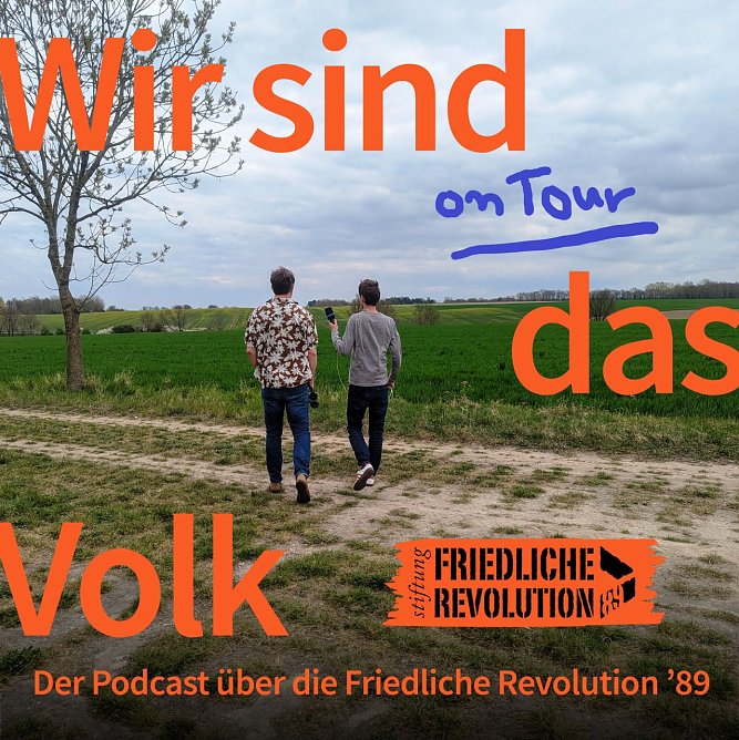 Der Podcast "Wir sind das Volk" ist demn&auml;chst in Nordhausen zu Gast (Foto: wsdv on tour)